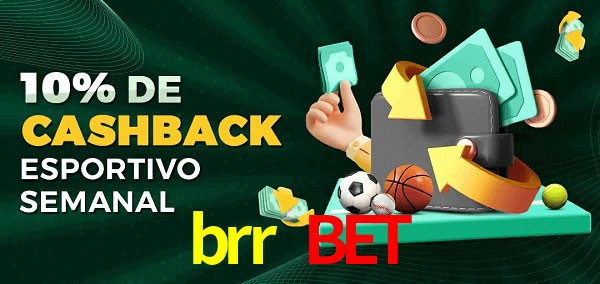 10% de bônus de cashback na brr bet